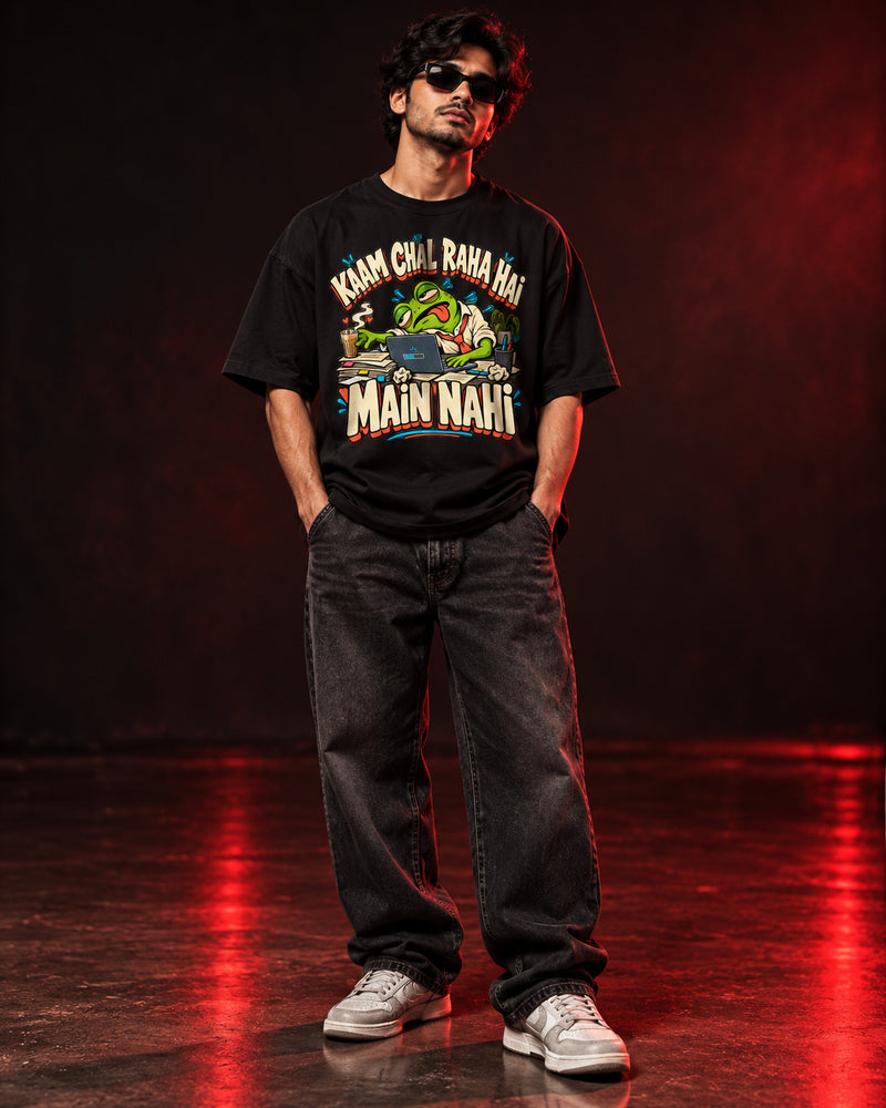 KAAM CHAL RAHA HAI, MAIN NAHI OVERSIZED T-SHIRT – BLACK