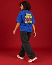 LOW BATTERY HIGH STANDARDS blue tee Side view