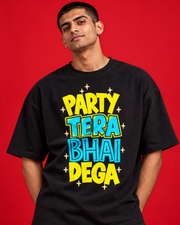 Party Tera Bhai Dega black oversized tee front close-up yellow cyan stacked lettering cotton folds