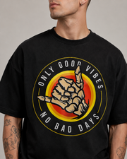 ONLY GOOD VIBES OVERSIZED T-SHIRT