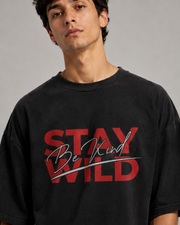 STAY WILD OVERSIZED T-SHIRT