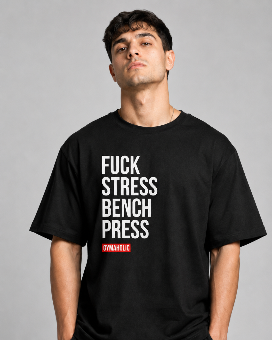 FUCK STRESS BENCH PRESS  OVERSIZED T-SHIRT- BLACK
