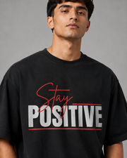 STAY POSITIVE OVERSIZED T-SHIRT
