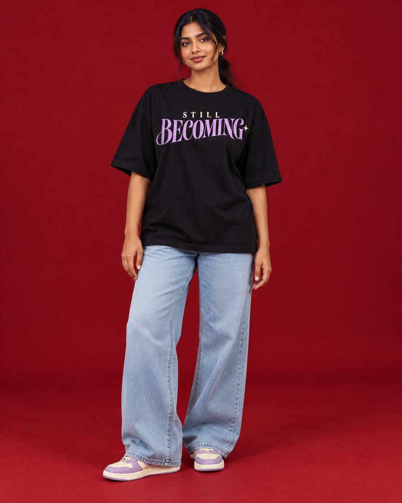 STILL BECOMING — BLACK OVERSIZED T-SHIRT